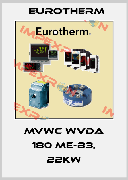 MVWC WVDA 180 ME-B3, 22kw Eurotherm