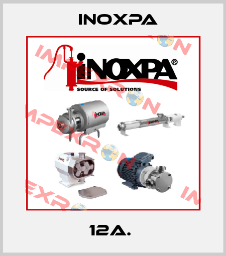 12A.  Inoxpa