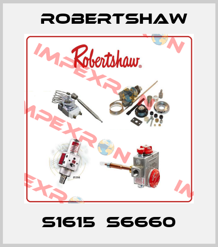 S1615  S6660 Robertshaw