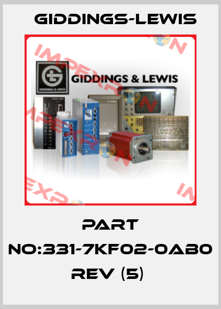 PART NO:331-7KF02-0AB0 REV (5)  Giddings-Lewis