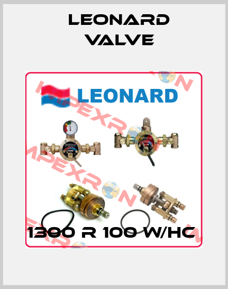1300 R 100 W/HC  LEONARD VALVE