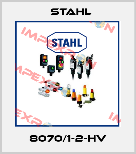 8070/1-2-HV Stahl