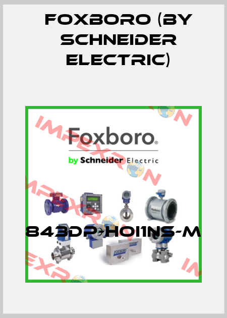 843DP-HOI1NS-M Foxboro (by Schneider Electric)