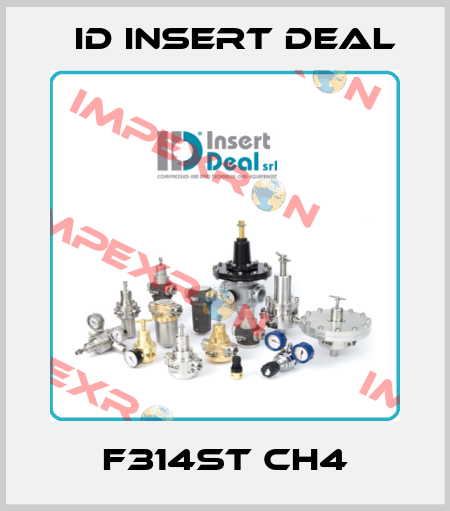 F314ST CH4 ID Insert Deal