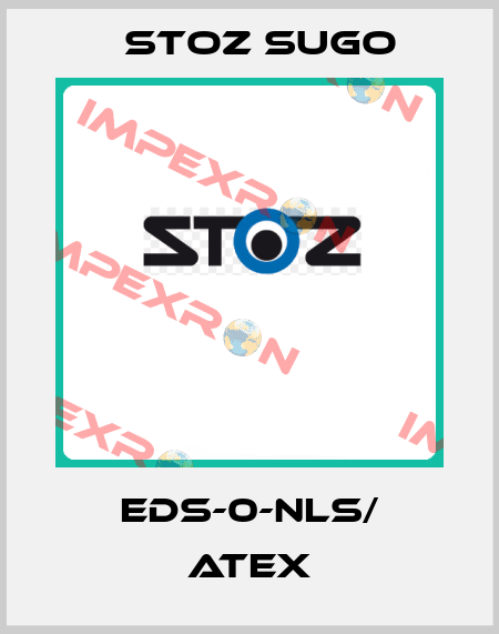 EDS-0-NLS/ ATEX Stoz Sugo