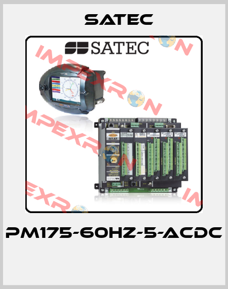 PM175-60HZ-5-ACDC  Satec