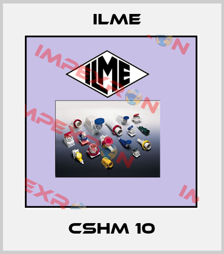 CSHM 10 Ilme