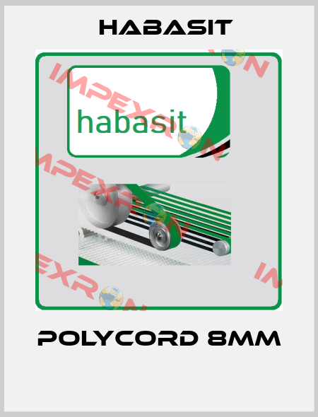 POLYCORD 8MM  Habasit
