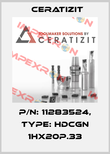 P/N: 11283524, Type: HDCGN 1HX20P.33 Ceratizit