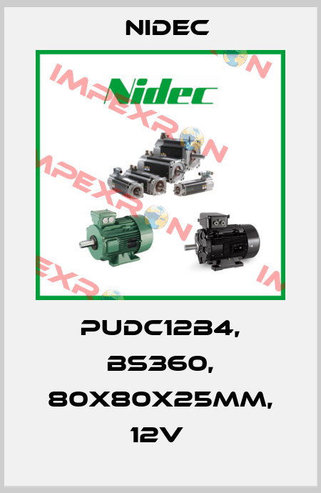 PUDC12B4, BS360, 80X80X25MM, 12V  Nidec
