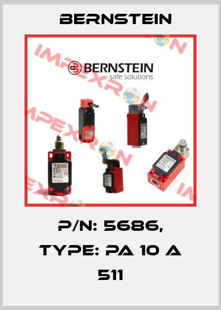 P/N: 5686, Type: PA 10 A 511 Bernstein