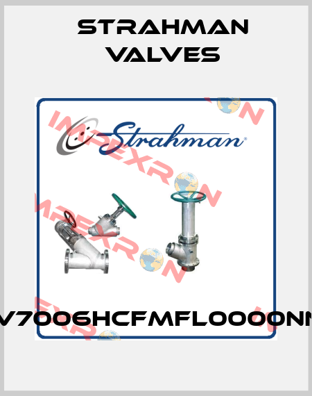 SV7006HCFMFL0000NNF STRAHMAN VALVES