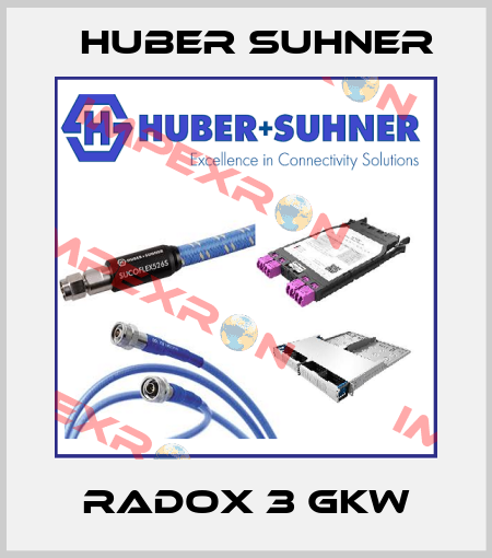 RADOX 3 GKW Huber Suhner