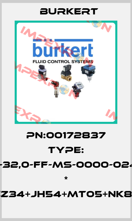 PN:00172837 Type: 0290-A-32,0-FF-MS-0000-024/UC-CC * CZ34+JH54+MT05+NK87 Burkert