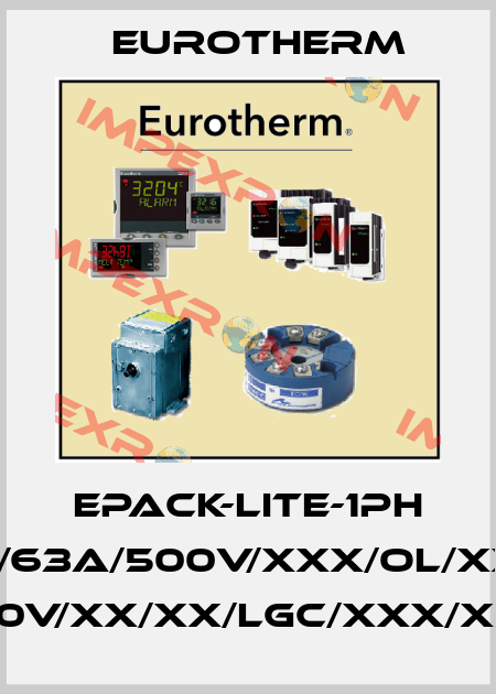 EPACK-LITE-1PH (EPACK-LITE-1PH/63A/500V/XXX/OL/XXXXX/XXXXXX/ HSP/LC/63A/500V/XX/XX/LGC/XXX/XX/0V/FI/LG/XXX) Eurotherm