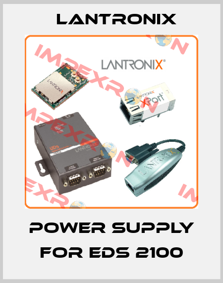 power supply for EDS 2100 Lantronix