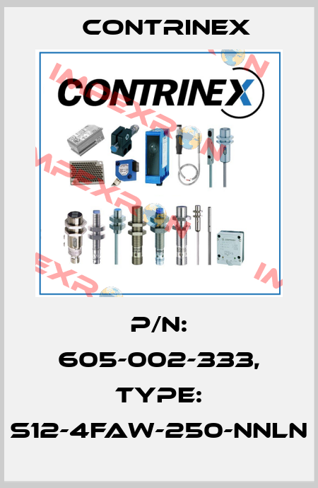 p/n: 605-002-333, Type: S12-4FAW-250-NNLN Contrinex