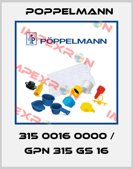 315 0016 0000 / GPN 315 GS 16 Poppelmann