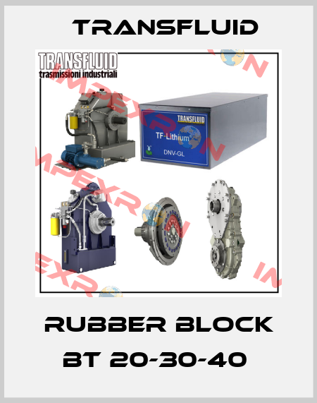 RUBBER BLOCK BT 20-30-40  Transfluid