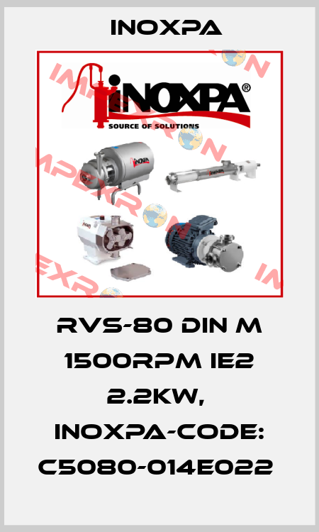 RVS-80 DIN M 1500RPM IE2 2.2KW,  INOXPA-CODE: C5080-014E022  Inoxpa