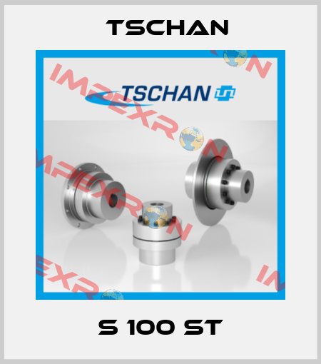 S 100 ST Tschan