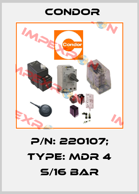 p/n: 220107; Type: MDR 4 S/16 bar Condor