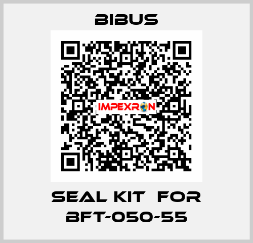 Seal kit  for BFT-050-55 Bibus