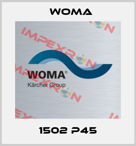 1502 P45 Woma