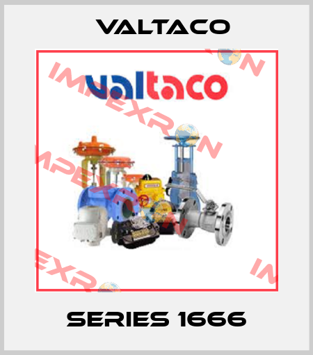 Series 1666 Valtaco