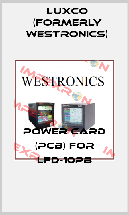 Power Card (PCB) for LFD-10PB Luxco (formerly Westronics)