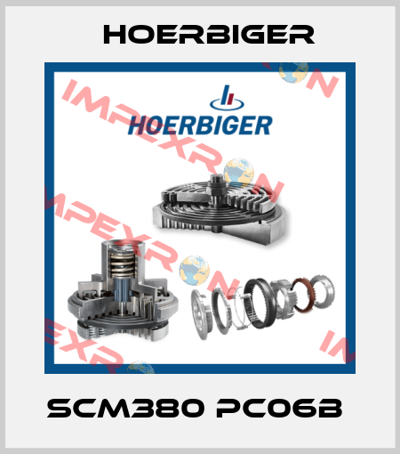 SCM380 PC06B  Hoerbiger