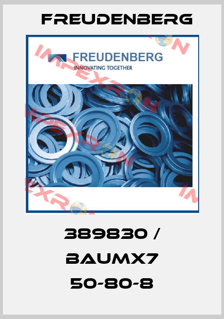 389830 / BAUMX7 50-80-8 Freudenberg