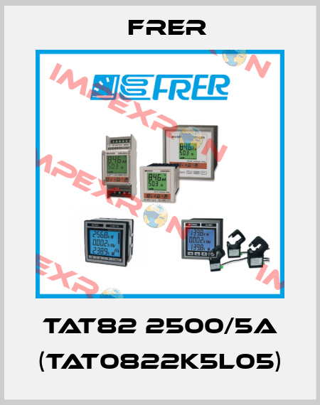 TAT82 2500/5A (TAT0822K5L05) FRER