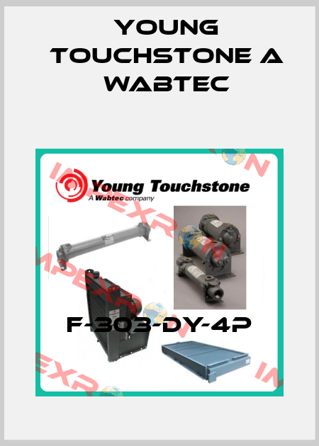 F-303-DY-4P Young Touchstone A Wabtec