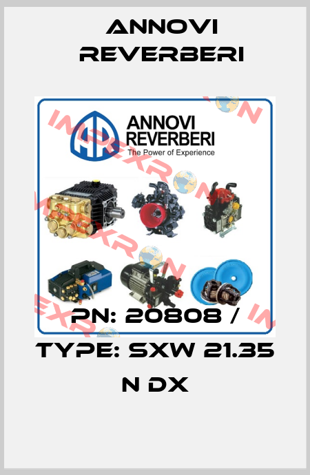 PN: 20808 / Type: SXW 21.35 N DX Annovi Reverberi