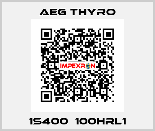 1S400  100HRL1 AEG THYRO