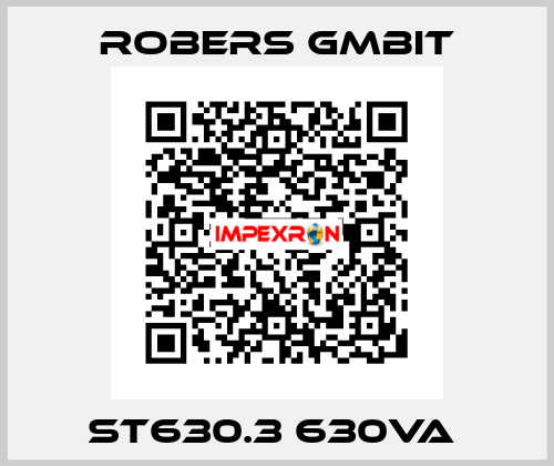 ST630.3 630VA  Robers Gmbit