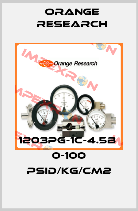 1203PG-1C-4.5B  0-100 PSID/KG/CM2 Orange Research