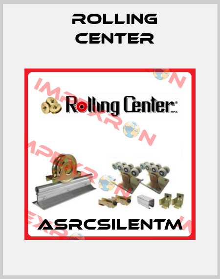 ASRCSILENTM Rolling Center