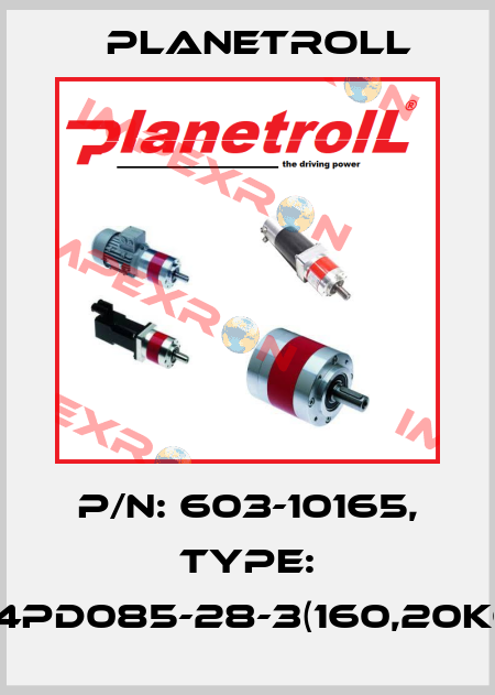 P/N: 603-10165, Type: 0,74D4PD085-28-3(160,20k6x40) Planetroll