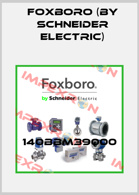 140BBM39000 Foxboro (by Schneider Electric)