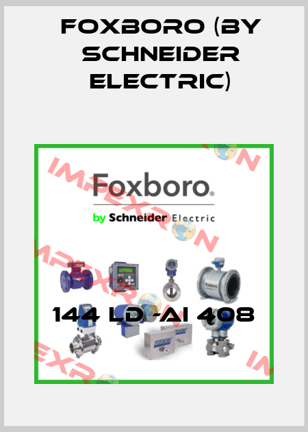 144 LD -AI 408 Foxboro (by Schneider Electric)