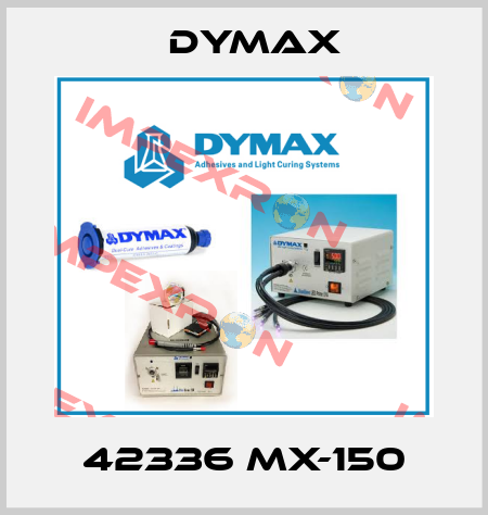 42336 MX-150 Dymax