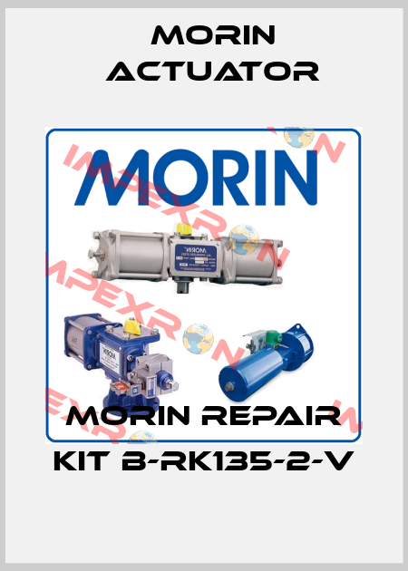 Morin Repair Kit B-RK135-2-V Morin Actuator