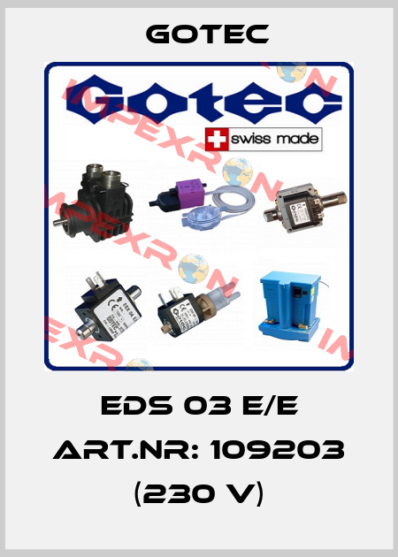 EDS 03 E/E Art.nr: 109203 (230 V) Gotec