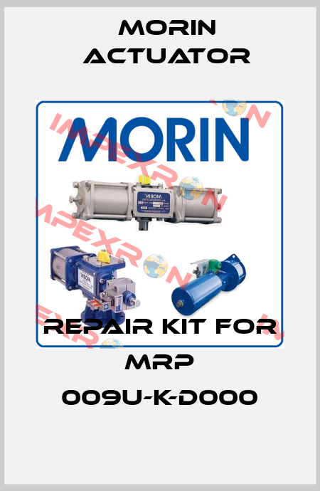 Repair kit for MRP 009U-K-D000 Morin Actuator