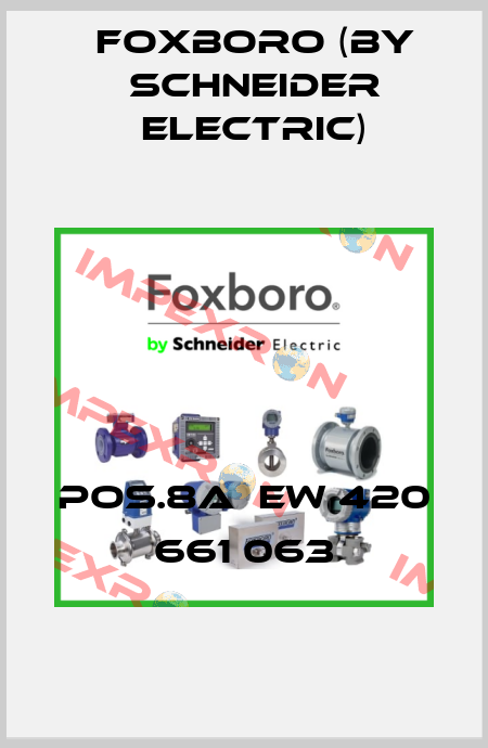 POS.8A  EW 420 661 063 Foxboro (by Schneider Electric)