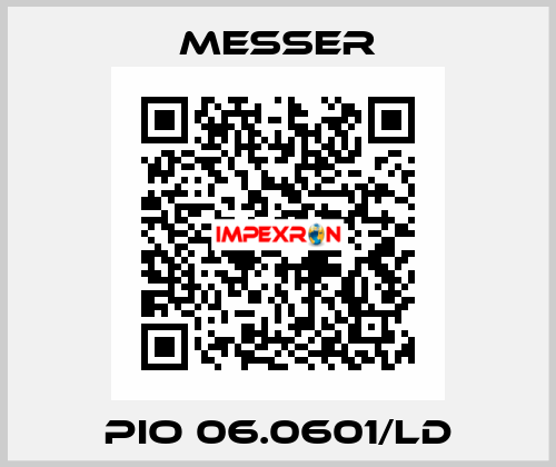 PIO 06.0601/LD Messer