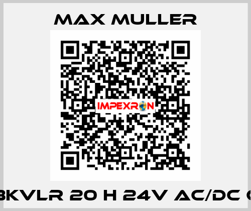 BKVLR 20 H 24V AC/DC C MAX MULLER