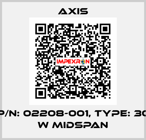 P/N: 02208-001, Type: 30 W MIDSPAN Axis